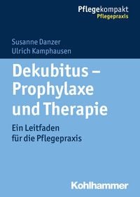 Produktbild: Dekubitus - Prophylaxe und Therapie