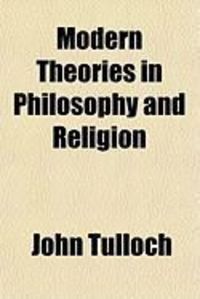 Produktbild: Modern Theories in Philosophy and Religion