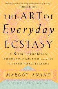 Produktbild: The Art of Everyday Ecstasy