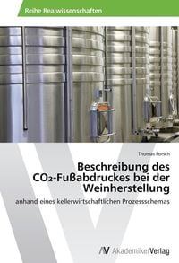 Produktbild: Porsch, T: Beschreibung des CO2-Fu&szlig;abdruckes bei der Weinher