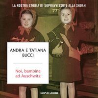 Produktbild: Noi, bambine ad Auschwitz