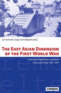 Produktbild: The East Asian Dimension of the First World War