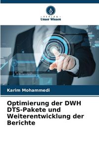 Produktbild: Optimierung der DWH DTS-Pakete und Weiterentwicklung der Berichte