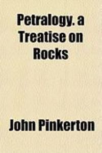 Produktbild: Petralogy. a Treatise on Rocks