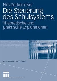 Produktbild: Die Steuerung des Schulsystems