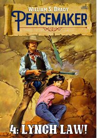 Produktbild: Lynch Law! (A Peacemaker Western #4)