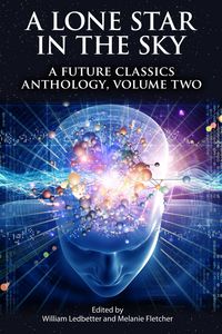 Produktbild: A Lone Star In The Sky: A Future Classics Anthology (Volume Two)