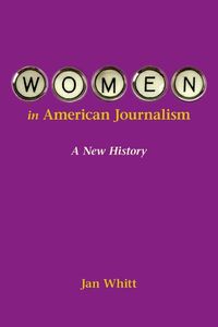 Produktbild: Whitt, J: Women in American Journalism