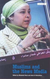 Produktbild: Poole, E: Muslims and the News Media