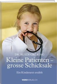 Produktbild: Kleine Patienten, grosse Schicksale