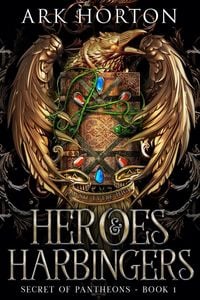 Produktbild: Heroes & Harbingers: An Adult Fantasy Academia Novel (Secret of Pantheons, #1)