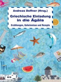 Produktbild: Griechische Einladung in die &Auml;g&auml;is