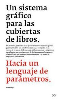 Produktbild: Un sistema gr&aacute;fico para las cubiertas de libros : hacia un lenguaje de par&aacute;metros