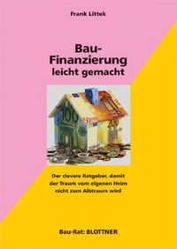 Produktbild: Bau-Finanzierung leicht gemacht
