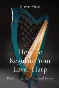 Produktbild: How To Regulate Your Lever Harp