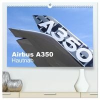 Produktbild: Airbus A350 Hautnah (hochwertiger Premium Wandkalender 2027 DIN A2 quer), Kunstdruck in Hochglanz