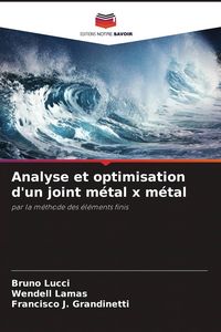 Produktbild: Analyse et optimisation d'un joint m&eacute;tal x m&eacute;tal