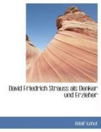 Produktbild: David Friedrich Strauss ALS Denker Und Erzieher