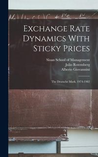 Produktbild: Exchange Rate Dynamics With Sticky Prices: The Deutsche Mark, 1974-1982