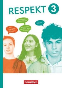 Produktbild: Respekt - Lehrwerk f&uuml;r Ethik, Werte und Normen, Praktische Philosophie und LER - Allgemeine Ausgabe ab 2024 - Band 3