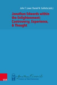 Produktbild: Jonathan Edwards within the Enlightenment: Controversy, Experience, & Thought