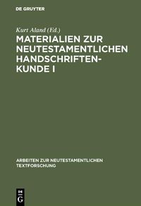 Produktbild: Materialien zur neutestamentlichen Handschriftenkunde I