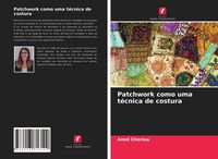 Produktbild: Patchwork como uma t&eacute;cnica de costura