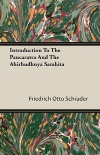 Produktbild: Introduction To The Pancaratra And The Ahirbudhnya Samhita
