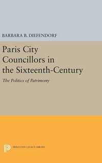 Produktbild: Paris City Councillors in the Sixteenth-Century