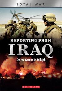 Produktbild: Reporting From Iraq (X Books: Total War)
