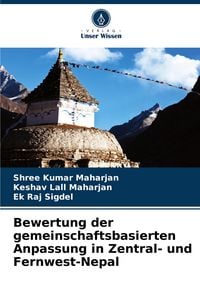 Produktbild: Bewertung der gemeinschaftsbasierten Anpassung in Zentral- und Fernwest-Nepal