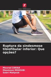 Produktbild: Ruptura da sindesmose tibiofibular inferior: Que op&ccedil;&otilde;es?