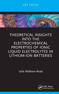 Produktbild: Theoretical Insights into the Electrochemical Properties of Ionic Liquid Electrolytes in Lithium-Ion Batteries