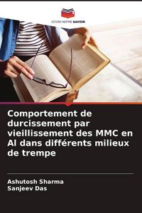 Produktbild: Comportement de durcissement par vieillissement des MMC en Al dans diff&eacute;rents milieux de trempe