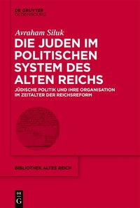 Produktbild: Die Juden im politischen System des Alten Reichs