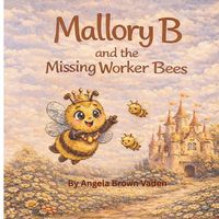 Produktbild: Mallory B and the Missing Worker Bees