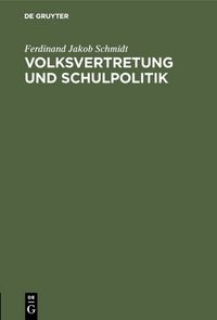 Produktbild: Volksvertretung und Schulpolitik
