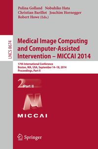 Produktbild: Medical Image Computing and Computer-Assisted Intervention - MICCAI 2014