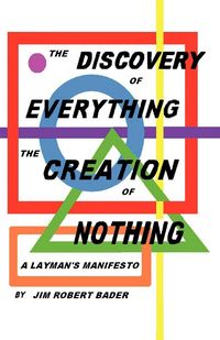 Produktbild: The Discovery of Everything, the Creation of Nothing