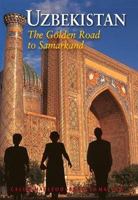 Bild vom Artikel Uzbekistan: The Golden Road to Samarkand vom Autor Calum MacLeod