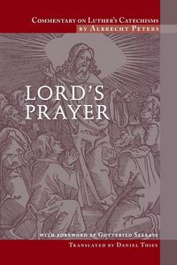 Produktbild: Commentary on Luther's Catechisms, Lord's Prayer