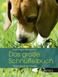 Bild vom Artikel Das große Schnüffelbuch vom Autor med. vet. Viviane Theby