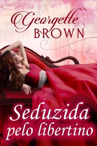 Produktbild: Seduzida pelo libertino (Romances de &eacute;poca er&oacute;ticos)