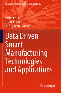 Produktbild: Data Driven Smart Manufacturing Technologies and Applications