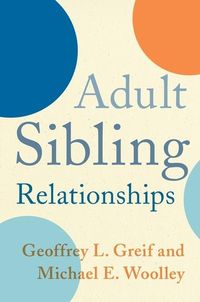 Produktbild: Greif, G: Adult Sibling Relationships