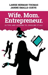 Produktbild: Wife. Mom. Entrepreneur.