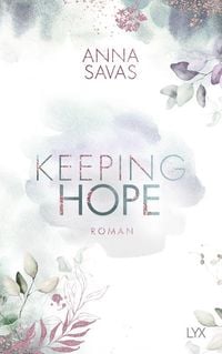 Bild vom Artikel Keeping Hope vom Autor Anna Savas