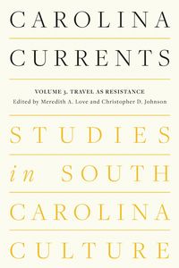 Produktbild: Carolina Currents, Studies in South Carolina Culture