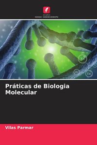 Produktbild: Pr&aacute;ticas de Biologia Molecular