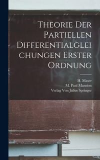 Produktbild: Theorie der Partiellen Differentialgleichungen Erster Ordnung